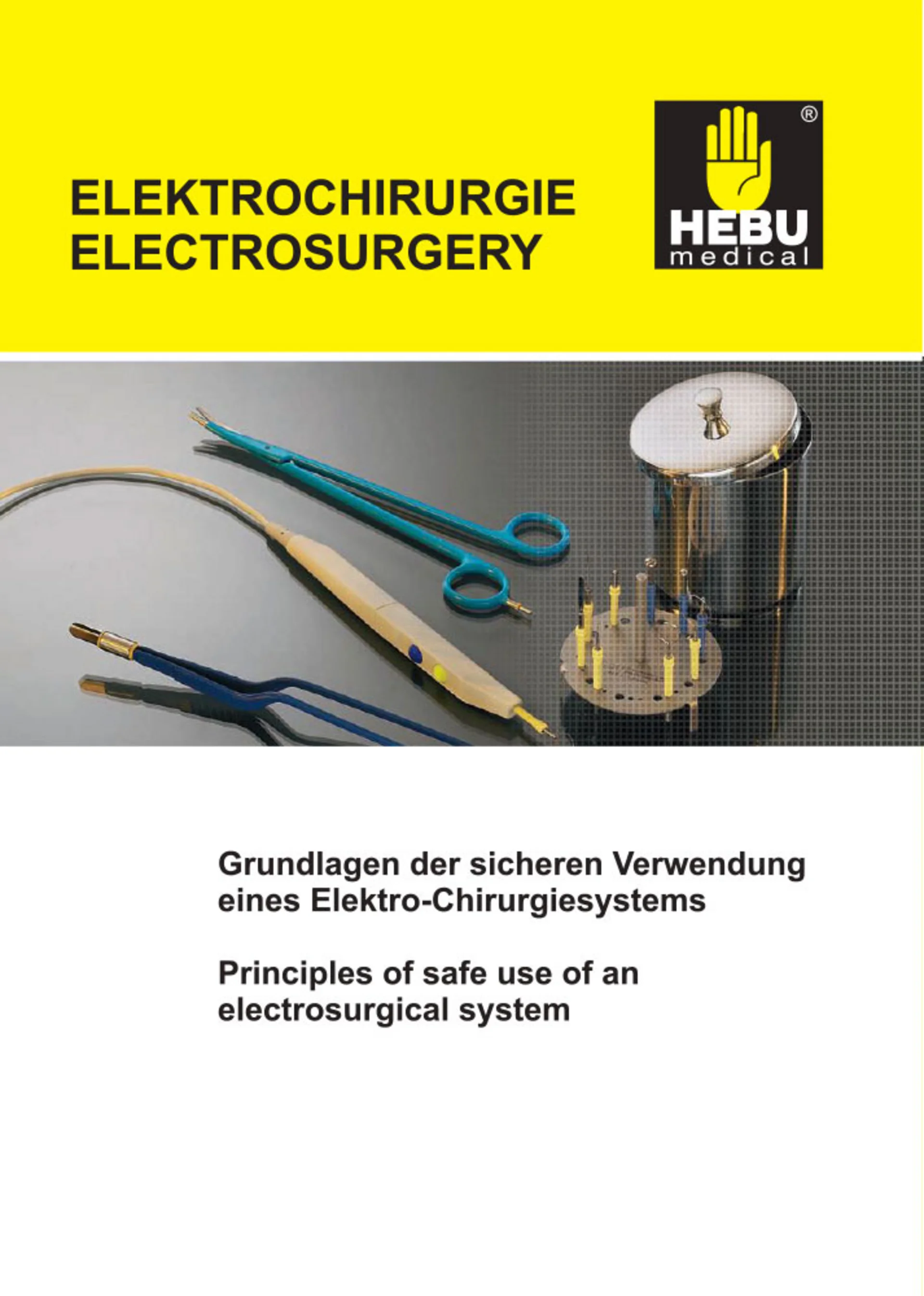 Informationsblatt von HEBUmedical zur sicheren Nutzung von Elektrochirurgiesystemen