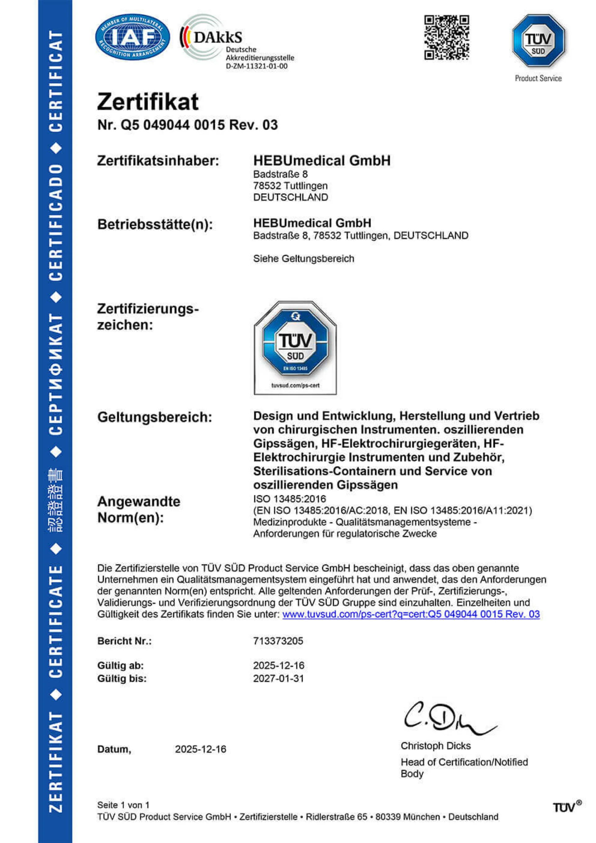 HEBUmedical – Zertifikat DIN EN ISO 13485:2021 Zertifikat nach DIN EN ISO 13485:2021 für das Qualitätsmanagement von HEBUmedical